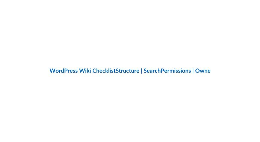 WordPress wiki structure checklist covering search, permissions and ownership